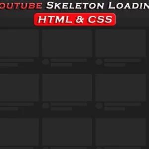 youtube-skeleton