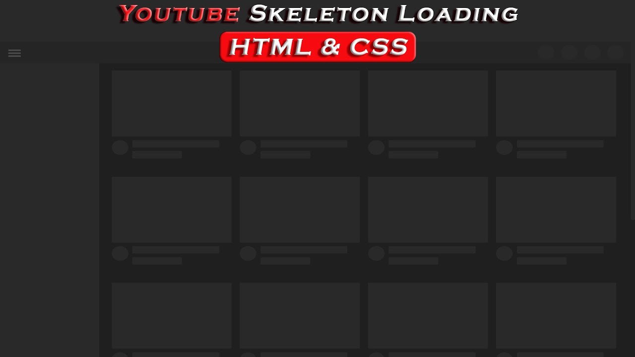 youtube-skeleton