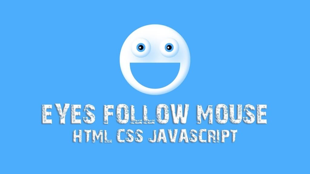 animated-eyes-follow-mouse-cursor